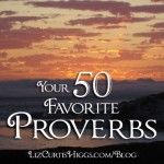 August 2014 Your 50 Favorite Proverbs