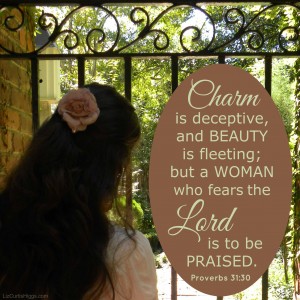 Proverbs 31:30 on Pinterest | Liz Curtis Higgs