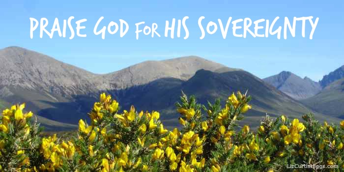 Praise God for His Sovereignty