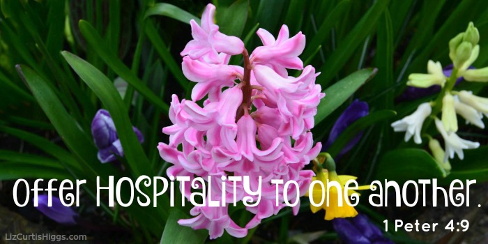Offer hospitality to one another. 1 Peter 4-9