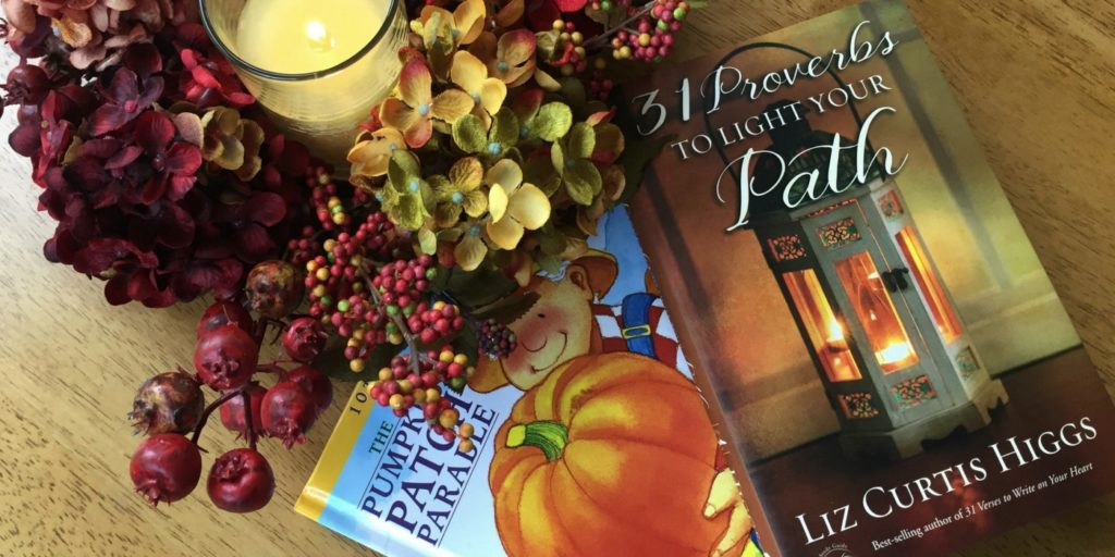 The Pumpkin Patch Parable | 31 Proverbs to Light Your Path