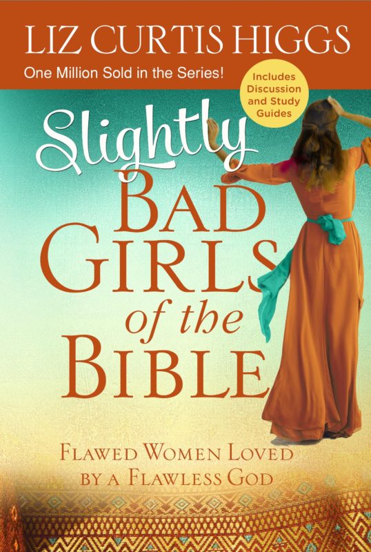 Slightly Bad Girls of the Bible