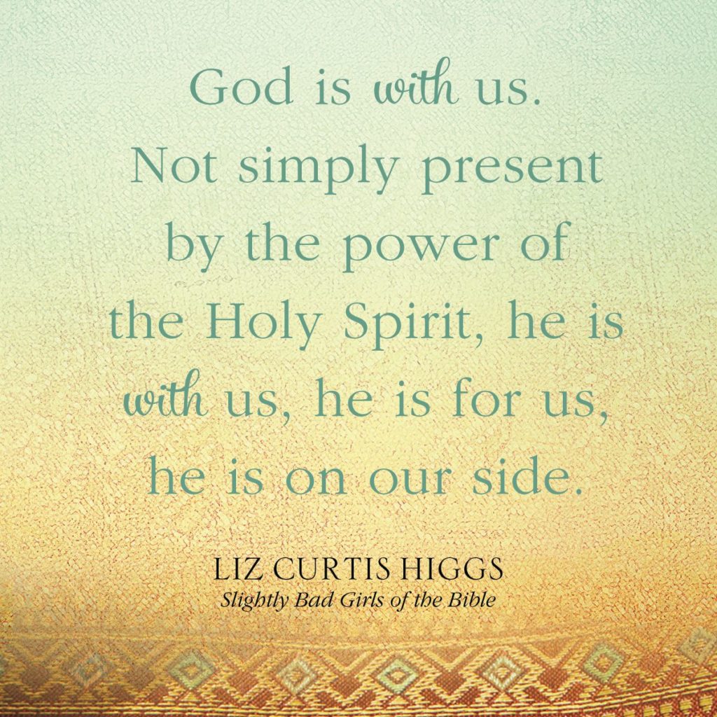 Slightly Bad Girls of the Bible | Liz Curtis Higgs | God Is with Us