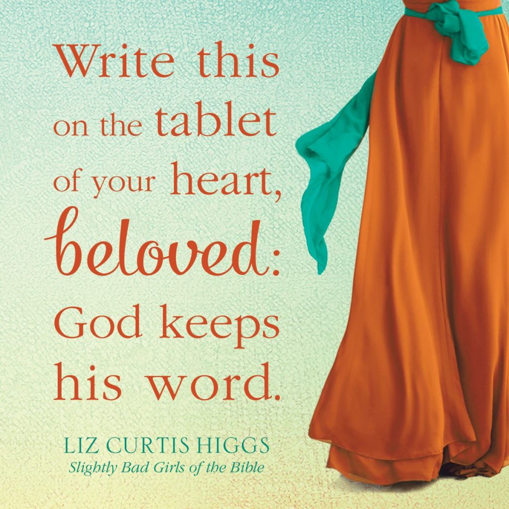 Slightly Bad Girls of the Bible | Liz Curtis Higgs | God Keeps His Word