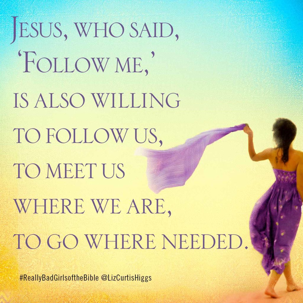 Jesus goes where He is needed