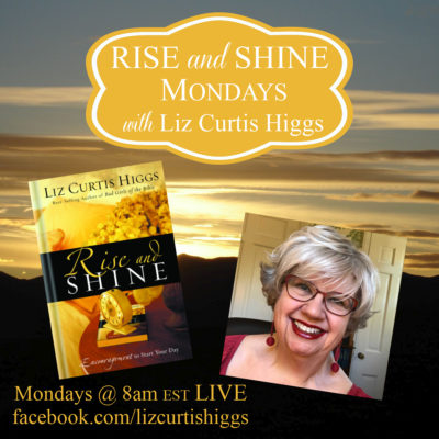 RISE and SHINE Mondays on Facebook LIVE!