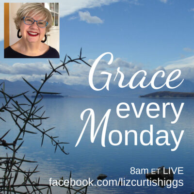 Grace Every Monday on Facebook LIVE